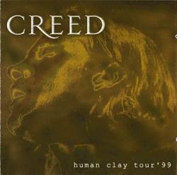 Creed : Human Clay Tour '99